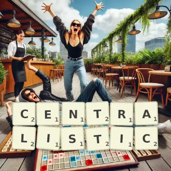 Creative illustration for a Scrabble game with the word CENTRALISTIC spelled out in tiles on the board.