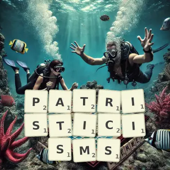 Creative illustration for a Scrabble game with the word PATRISTICISMS spelled out in tiles on the board.