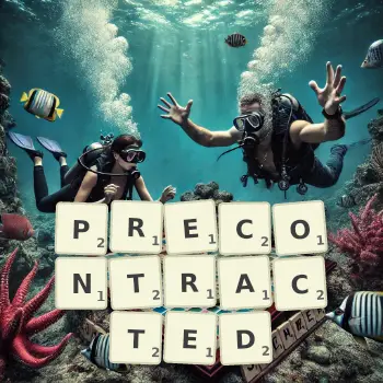 Creative illustration for a Scrabble game with the word PRECONTRACTED spelled out in tiles on the board.