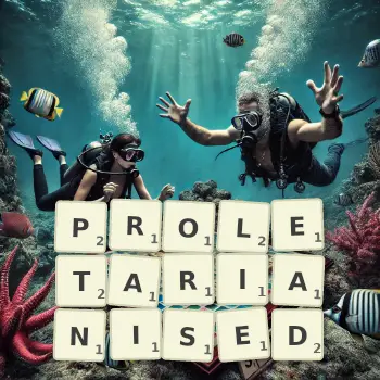 Creative illustration for a Scrabble game with the word PROLETARIANISED spelled out in tiles on the board.