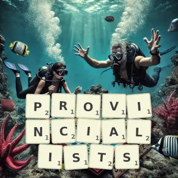 Creative illustration for a Scrabble game with the word PROVINCIALISTS spelled out in tiles on the board.